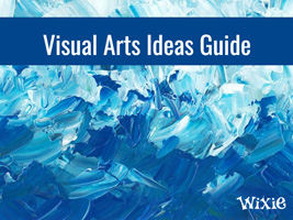 Visual Arts Ideas Guide for Wixie