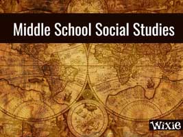 Middle School Social Studies Guide for Wixie