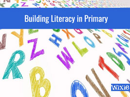 Guide: Using Wixie to Build Literacy in Primary Grades