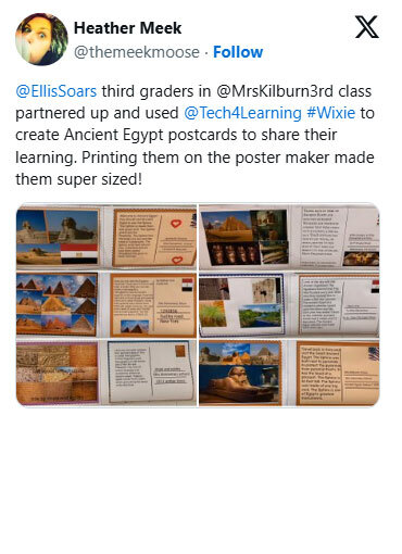 @EllisSoars</a> third graders in @MrsKilburn3rd class partnered up and used Wixie to create Ancient Egypt postcards to share their learning. Printing them on the poster maker made them super sized!